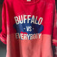 Red Bleached Bottom Buffalo Vs Everybody